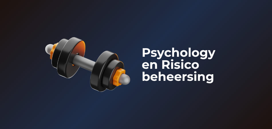 Deel 2 · Psychologie en risicobeheersing